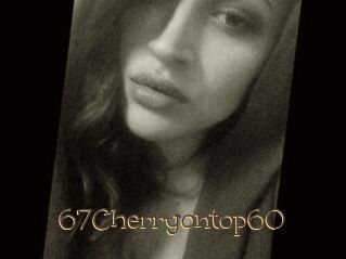 67Cherryontop60