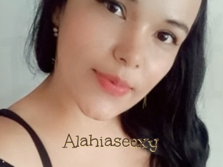 Alahiaseexy