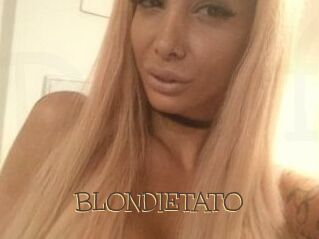 BLONDIETATO