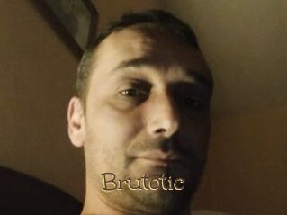 Brutotic