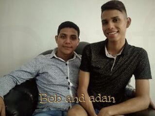 Bob_and_adan