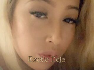 Exotic_Deja