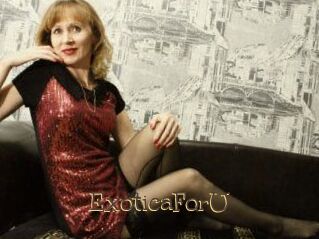 ExoticaForU
