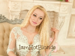 IamHotBlonde