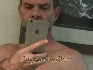 JayStrokesIt4u