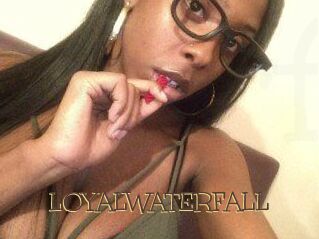 LOYALWATERFALL