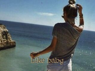 Like_baby