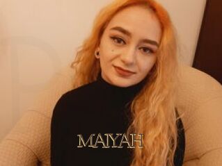 MAIYAH