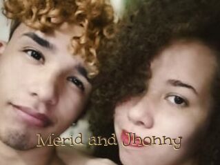 Merid_and_Jhonny