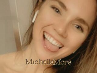 MichelleMore