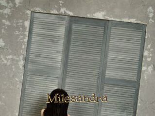 Milesandra