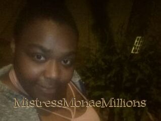 MistressMonaeMillions