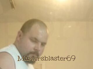 Mastersblaster69