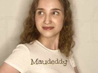 Maudeddy