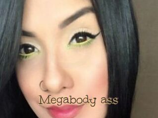 Megabody_ass