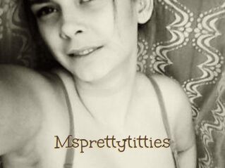 Msprettytitties