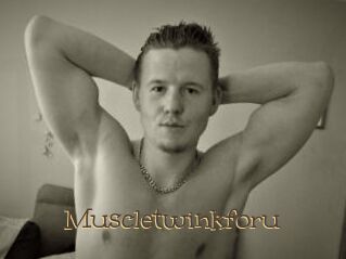 Muscletwinkforu