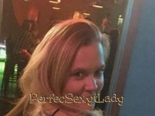 PerfecSexytLady