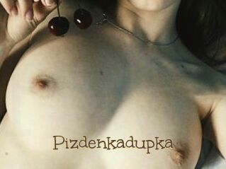 Pizdenkadupka