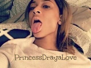 PrincessDrayaLove