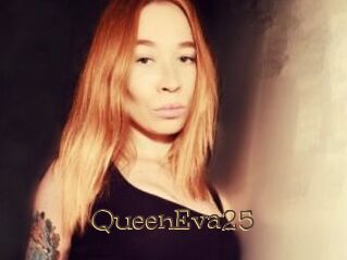 QueenEva25