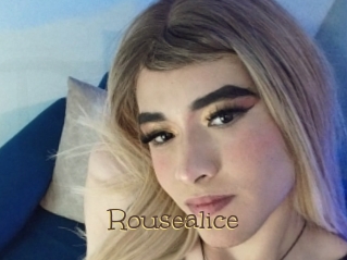 Rousealice