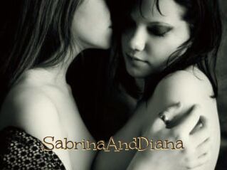 SabrinaAndDiana