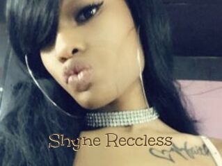 Shyne_Reccless