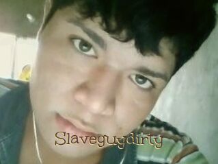 Slaveguydirty