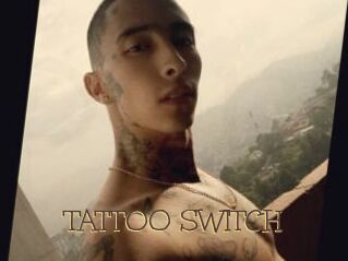 TATTOO_SWITCH