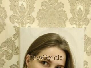 TinaGentle