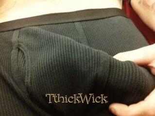 TthickWick