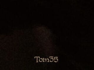 Tom35