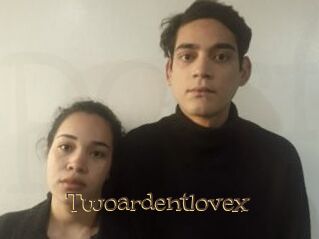 Twoardentlovex