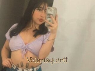 Valerisquirtt